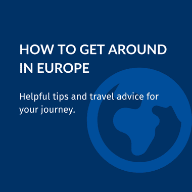 Blue graphic with white text 'How to Get Around in Europe' and globe icon. Subtitle reads 'Helpful tips and travel advice for your journey.'