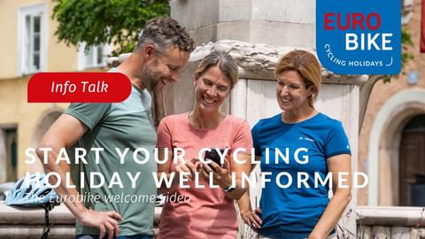Three smiling people looking at a phone outdoors. Text reads 'Start your cycling holiday well informed' with Eurobike logo.