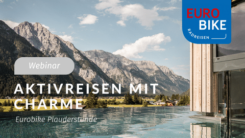 Pool mit Bergblick und Eurobike-Logo. Text lautet 'Webinar - Aktivreisen mit Charme - Eurobike Plauderstunde' vor Alpenlandschaft.