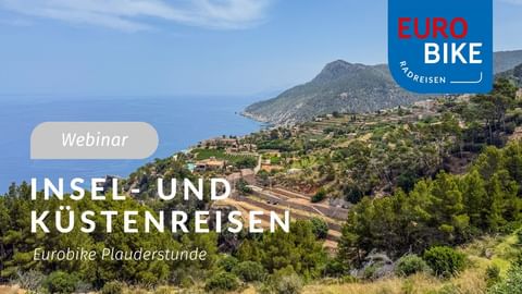 Küstenlandschaft mit terrassierten Hängen und Mittelmeer. Eurobike-Logo und Text 'Insel- und Küstenreisen' mit 'Webinar'-Label.